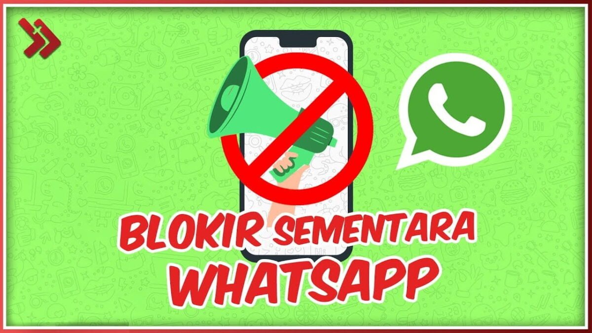 Cara Atasi WhatsApp Yang Diblokir
