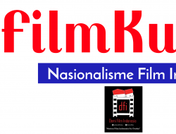 Filmku.id, Mencintai Film Indonesia adalah Nasionalisme Sesungguhnya