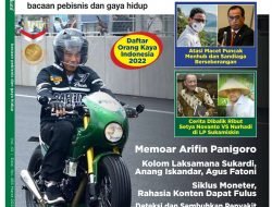 Daftar Orang Kaya Repost Majalah Eksekutif edisi Cetak Maret 2022