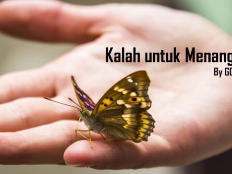 KALAH UNTUK MENANG By: Galatia Chandra Author of Hacking Your Mind Book