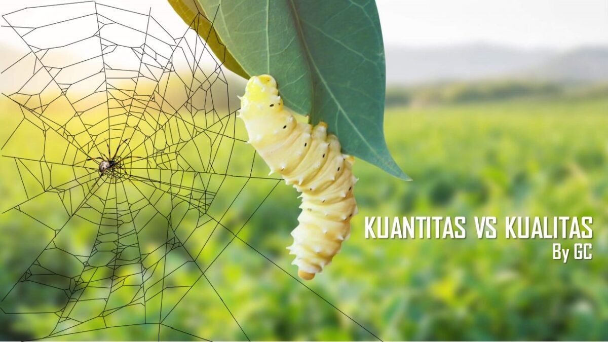 Kuantitas VS Kualitas By Galatia Chandra Author of Hacking Your Mind Book