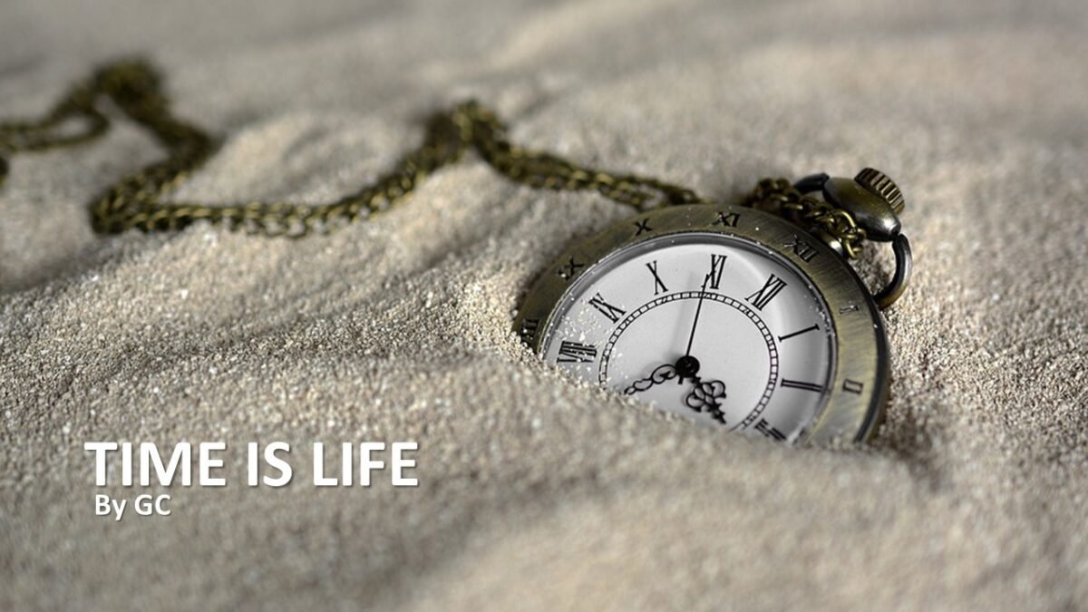TIME IS LIFE Source: Hacking Your Mind Book By Galatia Chandra