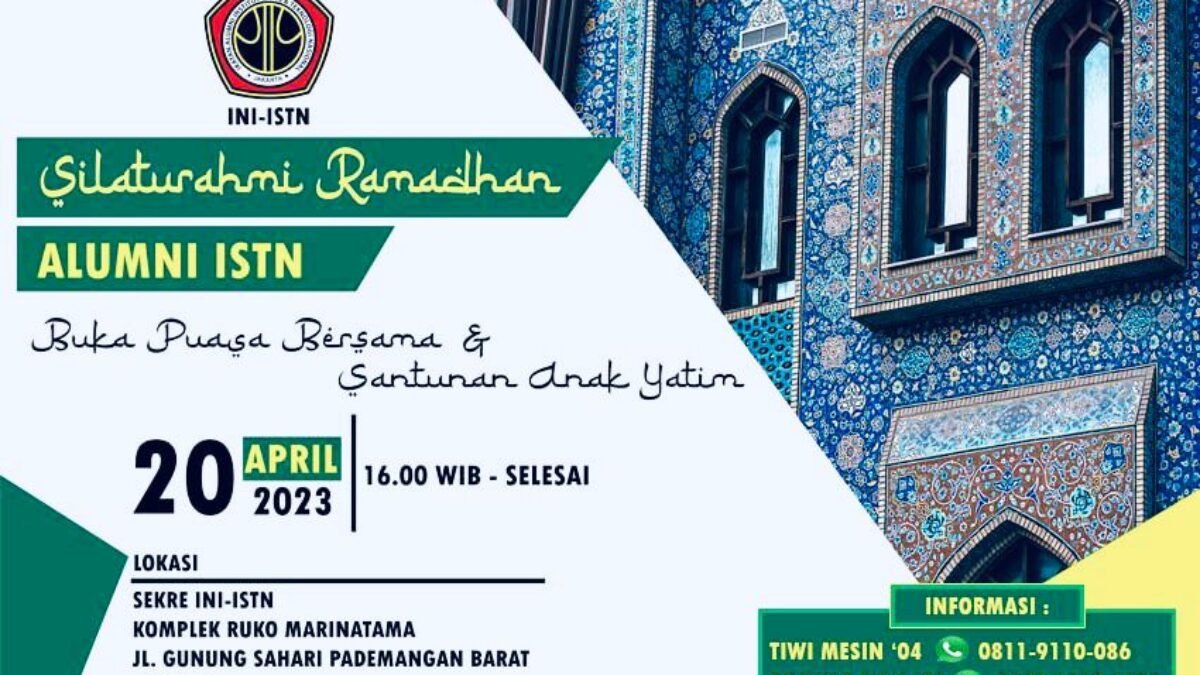 Silaturahmi Ramadhan Alumni INI-ISTN untuk Membangun Tali Persaudaraan dan Kebersamaan” Silaturahmi Ramadhan Alumni INI-ISTN untuk Membangun Tali Persaudaraan dan Kebersamaan”