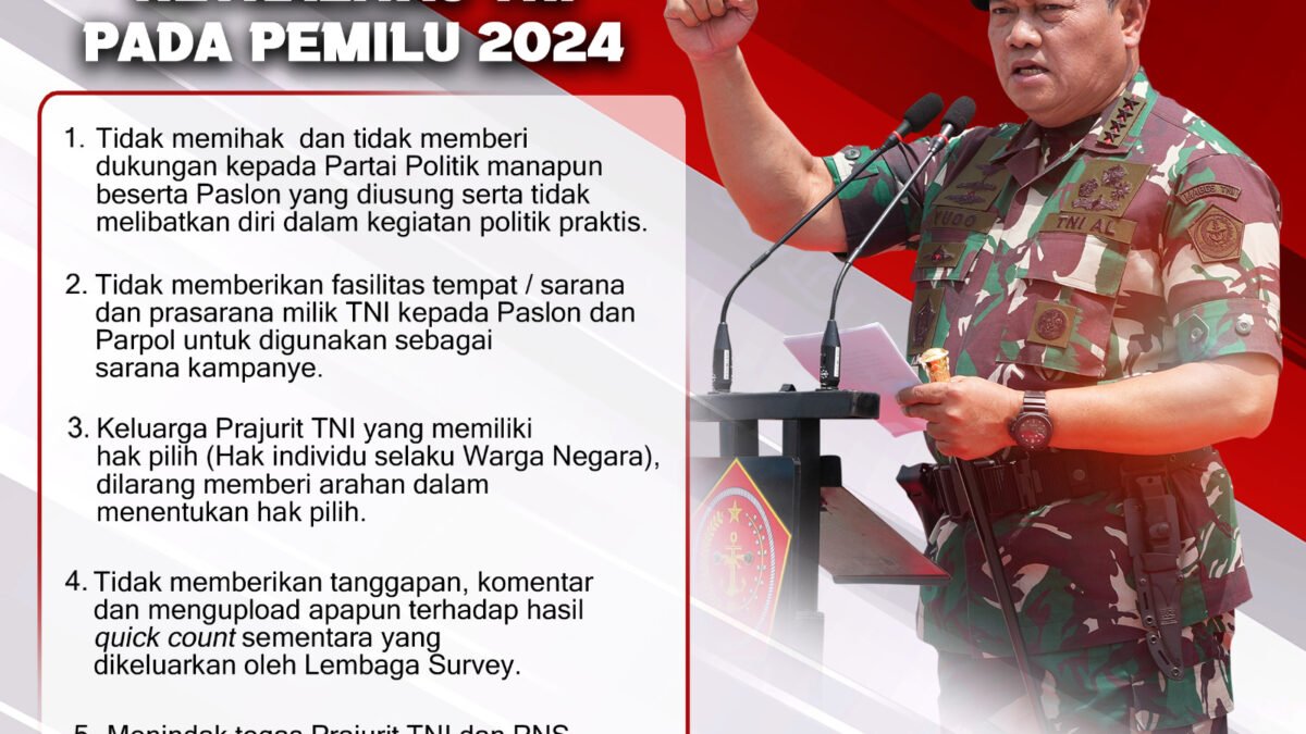 Netralitas TNI Pada Pemilu 2024, Kembali Diingatkan Panglima TNI Yudo Margono