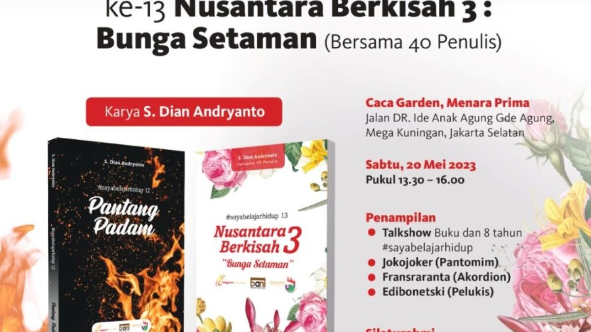 Peluncuran Buku #sayabelajarhidup ke 12 dan ke 13 Nusantara Berkisah