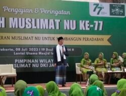 Menguatkan Peran Muslimat dalam Membangun Peradaban: Acara Harlah Muslimat ke-77