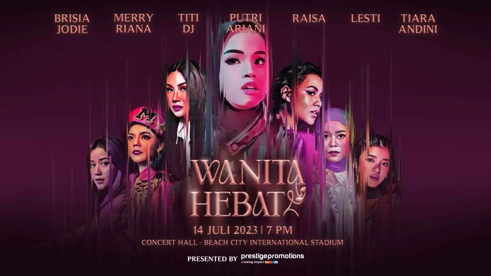 Konser Fenomenal “Wanita Hebat” Siap Menghibur Pada 14 Juli 2023