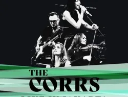 Simak Rincian Harga Tiket Konser The Corrs Jakarta 2023 dan Informasi Terkait