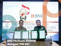 BNI Perkuat Sinergi dengan TNI AD Melalui Penyediaan Layanan Keuangan Terintegrasi