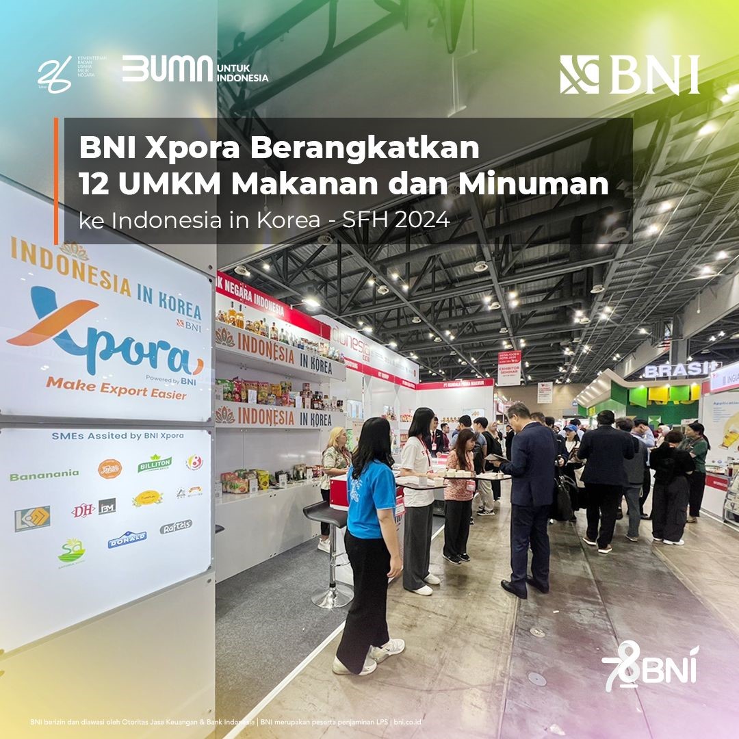 BNI Xpora Berangkatkan 12 UKM Makanan dan Minuman ke Indonesia in Korea – SFH 2024