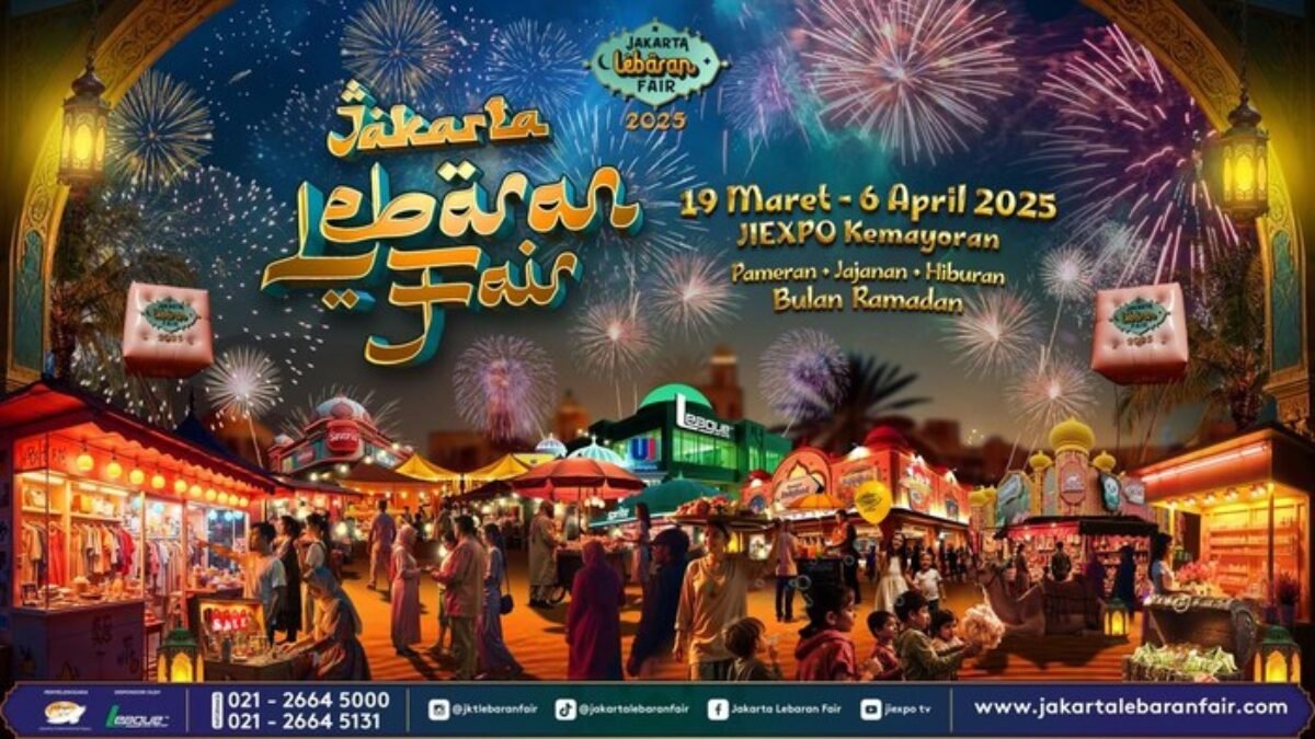 Mau Lebaran Makin Berkesan? Yuk, Belanja & Nikmati Hiburan Spesial di Jakarta Lebaran Fair 2025! Mau Lebaran Makin Berkesan? Yuk, Belanja & Nikmati Hiburan Spesial di Jakarta Lebaran Fair 2025!