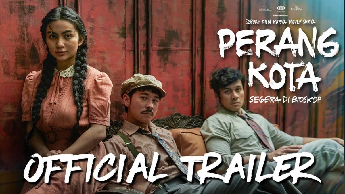 Film “Perang Kota” Hadir dengan Poster Terbaru: Cinta Segitiga yang Terjebak dalam Kobaran Revolusi