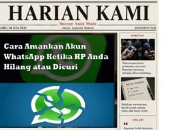 HP Hilang atau Dicuri? Jangan Panik, Begini Cara Mengamankan WhatsApp Agar Tidak Disalahgunakan