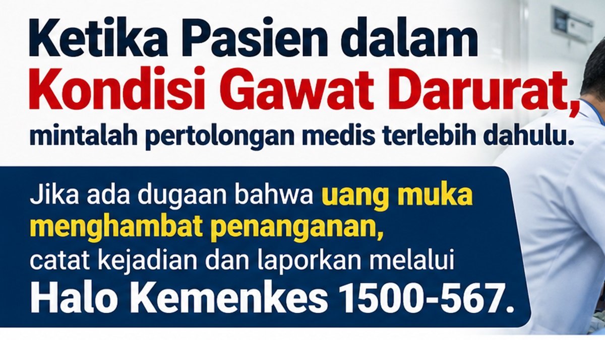 Informasi Penting Untuk Pembaca, Halo Kemenkes 1500-567 Informasi Penting Untuk Pembaca, Halo Kemenkes 1500-567