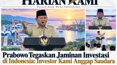 Prabowo Tegas soal Investasi Asing: Investor Dianggap Saudara